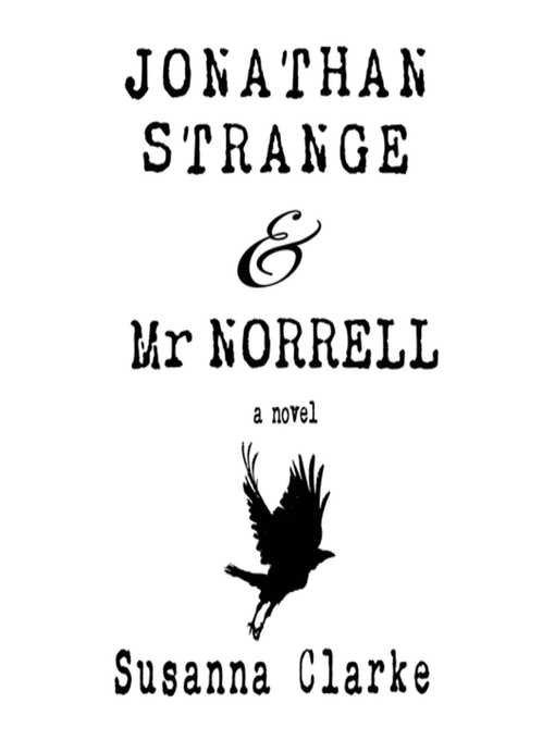 Title details for Jonathan Strange & Mr. Norrell by Susanna Clarke - Wait list